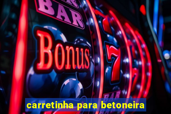 carretinha para betoneira